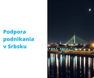 Podnikanie v Srbsku bez cla, daní a odvodov