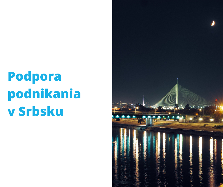 Podnikanie v Srbsku bez cla, daní a odvodov