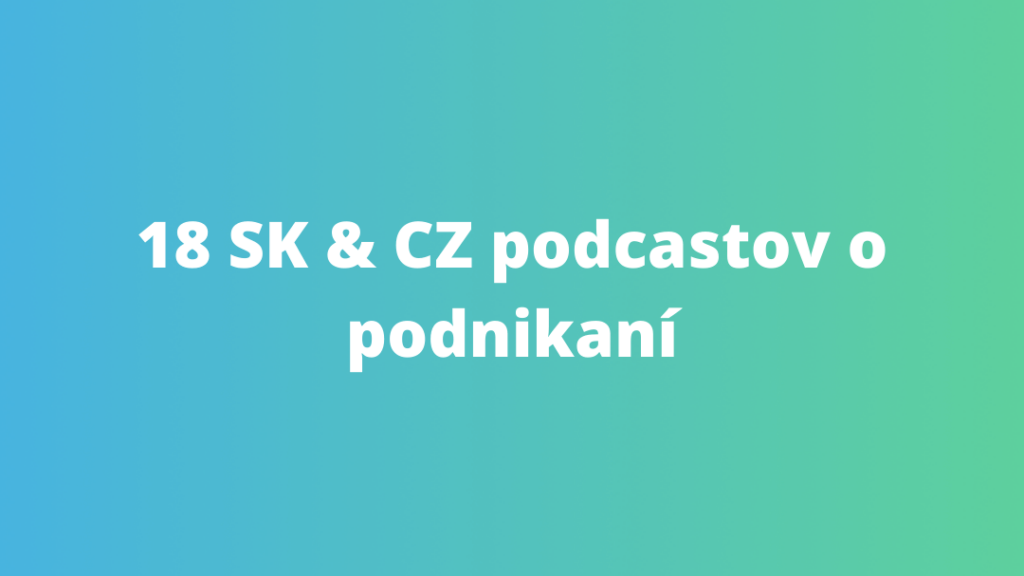 podcasty o podnikaní
