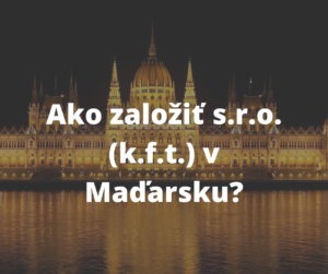 Ako založiť s.r.o v Maďarsku